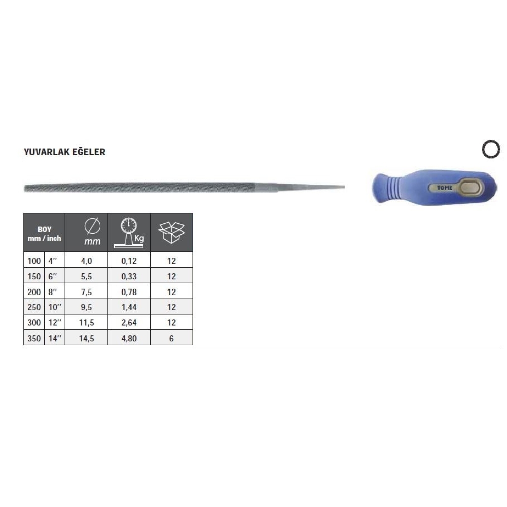 Tome Saplı Yuvarlak Eğe Orta Diş 350mm